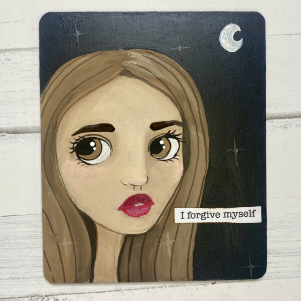 I FORGIVE MYSELF - A Soul Mantra Painting
